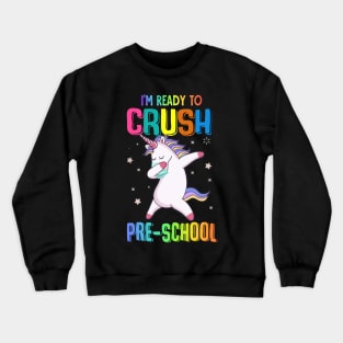 Tee - Unicorn I'm ready to crush Pre-School 2020 Crewneck Sweatshirt